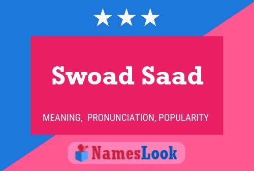 Swoad Saad Name Poster