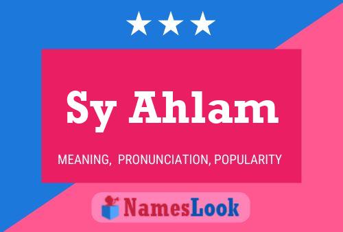 Sy Ahlam Name Poster