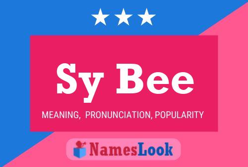 Sy Bee Name Poster