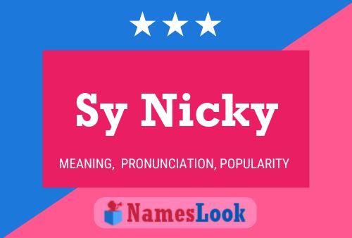 Sy Nicky Name Poster