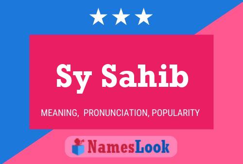 Sy Sahib Name Poster