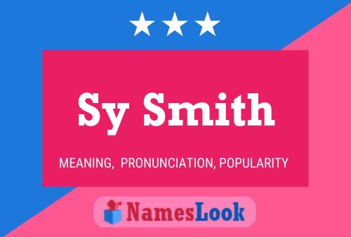 Sy Smith Name Poster