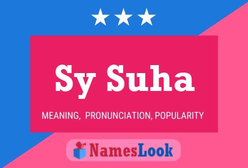 Sy Suha Name Poster