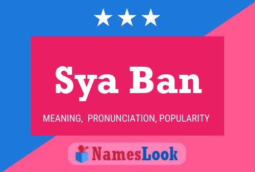 Sya Ban Name Poster