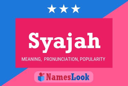 Syajah Name Poster