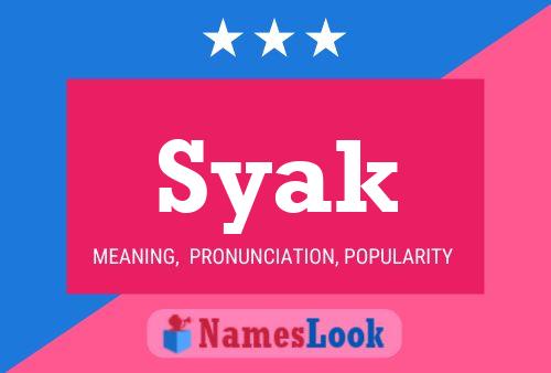 Syak Name Poster