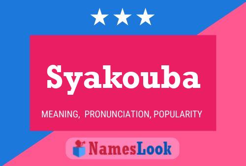 Syakouba Name Poster