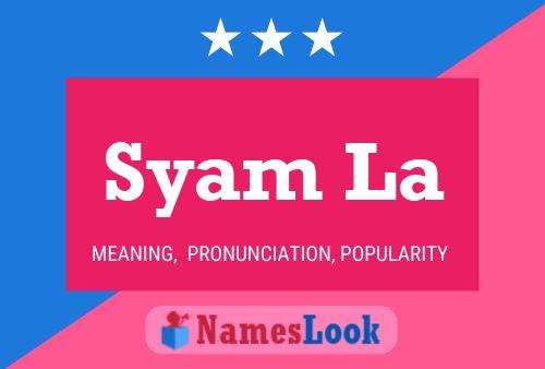 Syam La Name Poster