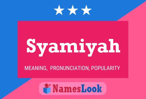 Syamiyah Name Poster