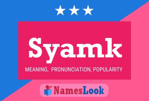 Syamk Name Poster