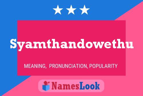 Syamthandowethu Name Poster