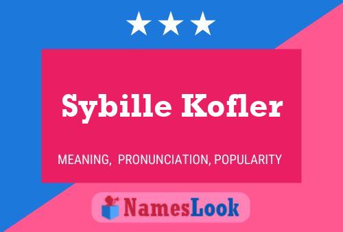 Sybille Kofler Name Poster