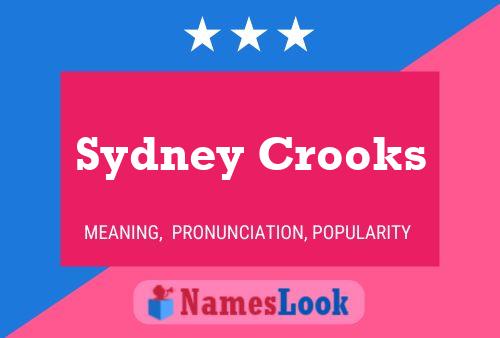 Sydney Crooks Name Poster