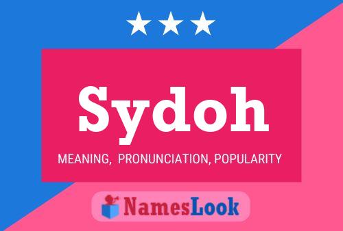 Sydoh Name Poster