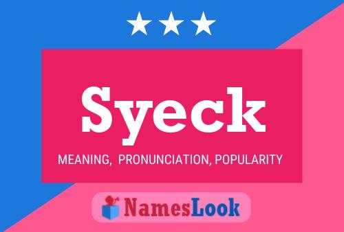 Syeck Name Poster