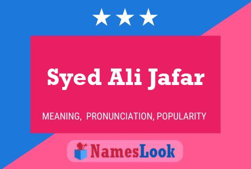 Syed Ali Jafar Name Poster