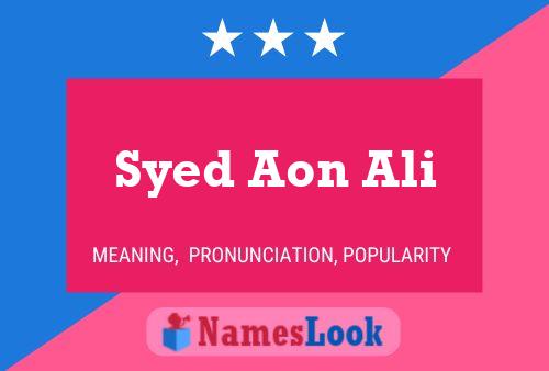 Syed Aon Ali Name Poster