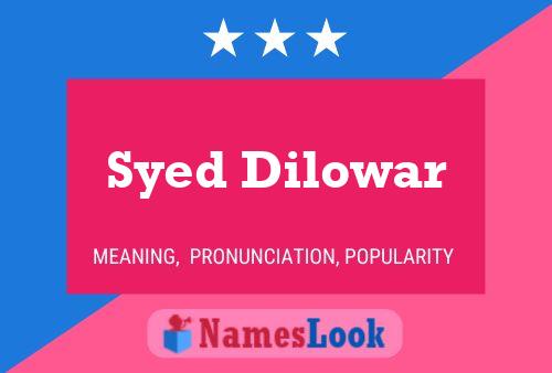 Syed Dilowar Name Poster