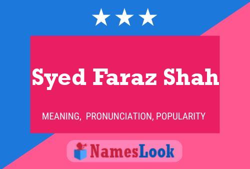 Syed Faraz Shah Name Poster