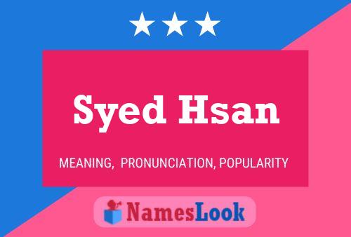 Syed Hsan Name Poster