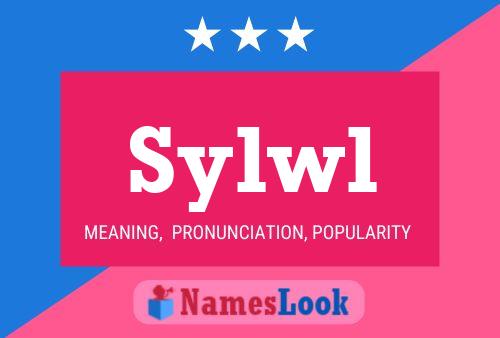 Sylwl Name Poster