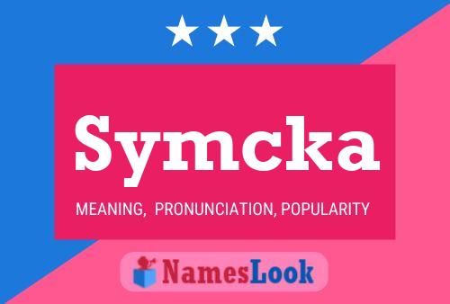 Symcka Name Poster