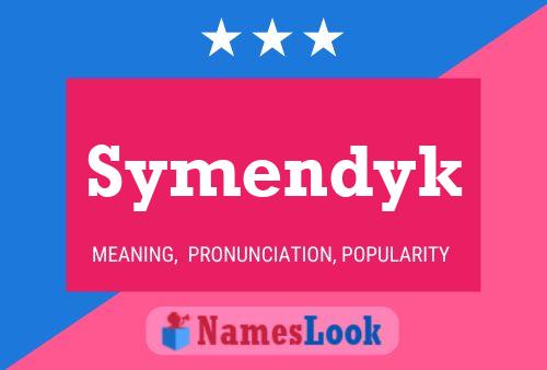 Symendyk Name Poster