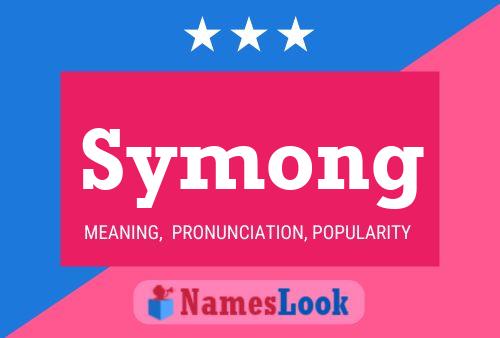 Symong Name Poster