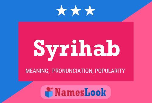 Syrihab Name Poster