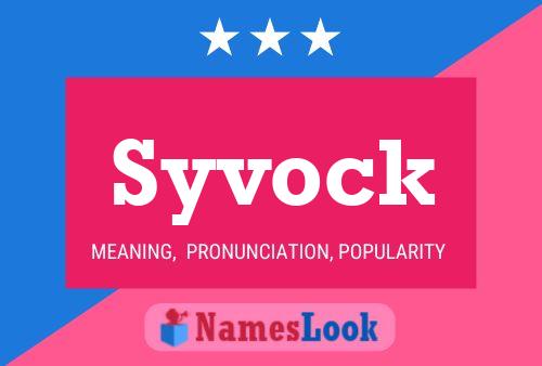 Syvock Name Poster