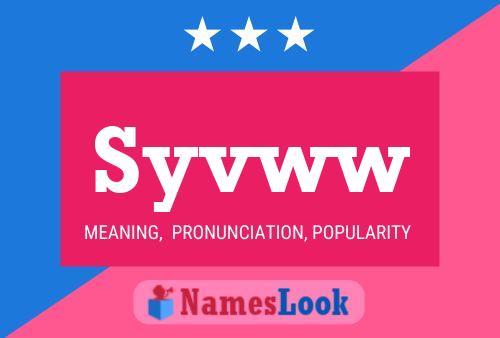 Syvww Name Poster