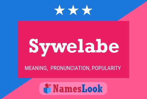 Sywelabe Name Poster