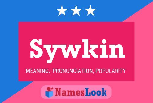 Sywkin Name Poster