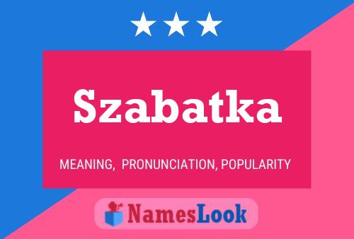 Szabatka Name Poster