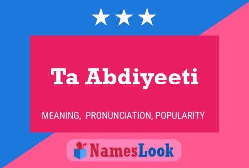 Ta Abdiyeeti Name Poster