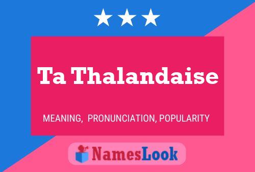 Ta Thalandaise Name Poster