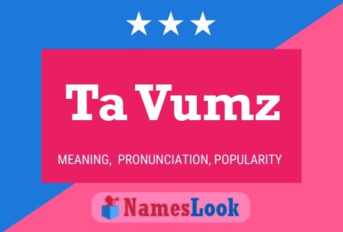 Ta Vumz Name Poster