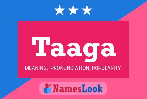 Taaga Name Poster