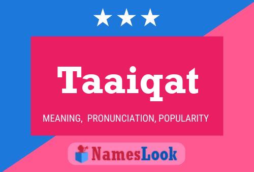 Taaiqat Name Poster