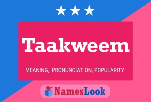 Taakweem Name Poster