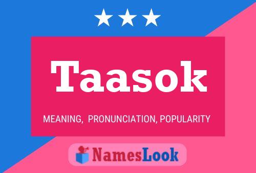 Taasok Name Poster