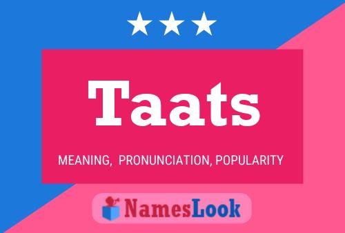 Taats Name Poster