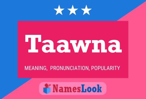 Taawna Name Poster