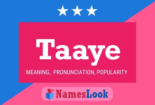 Taaye Name Poster