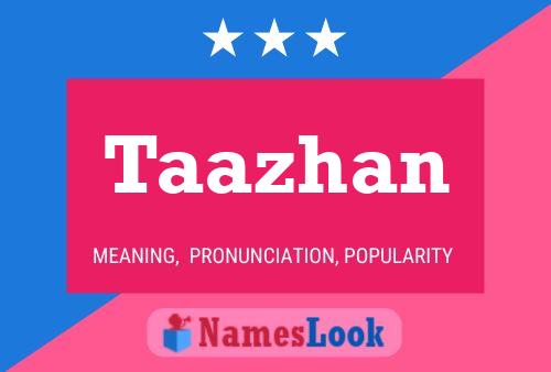 Taazhan Name Poster