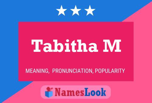 Tabitha M Name Poster