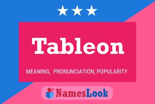 Tableon Name Poster