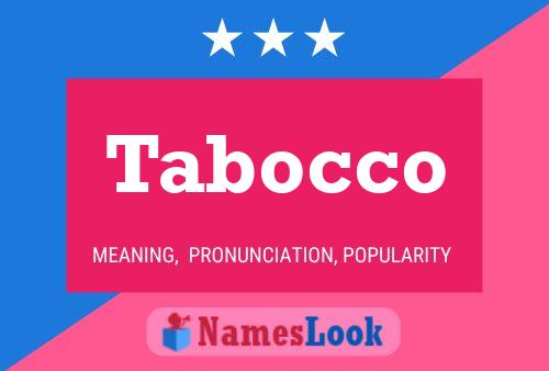 Tabocco Name Poster