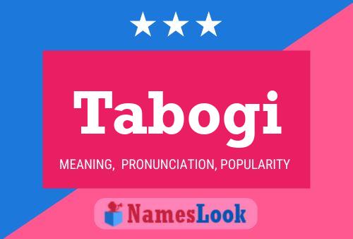 Tabogi Name Poster