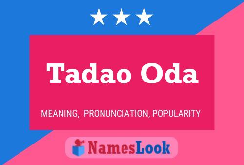 Tadao Oda Name Poster